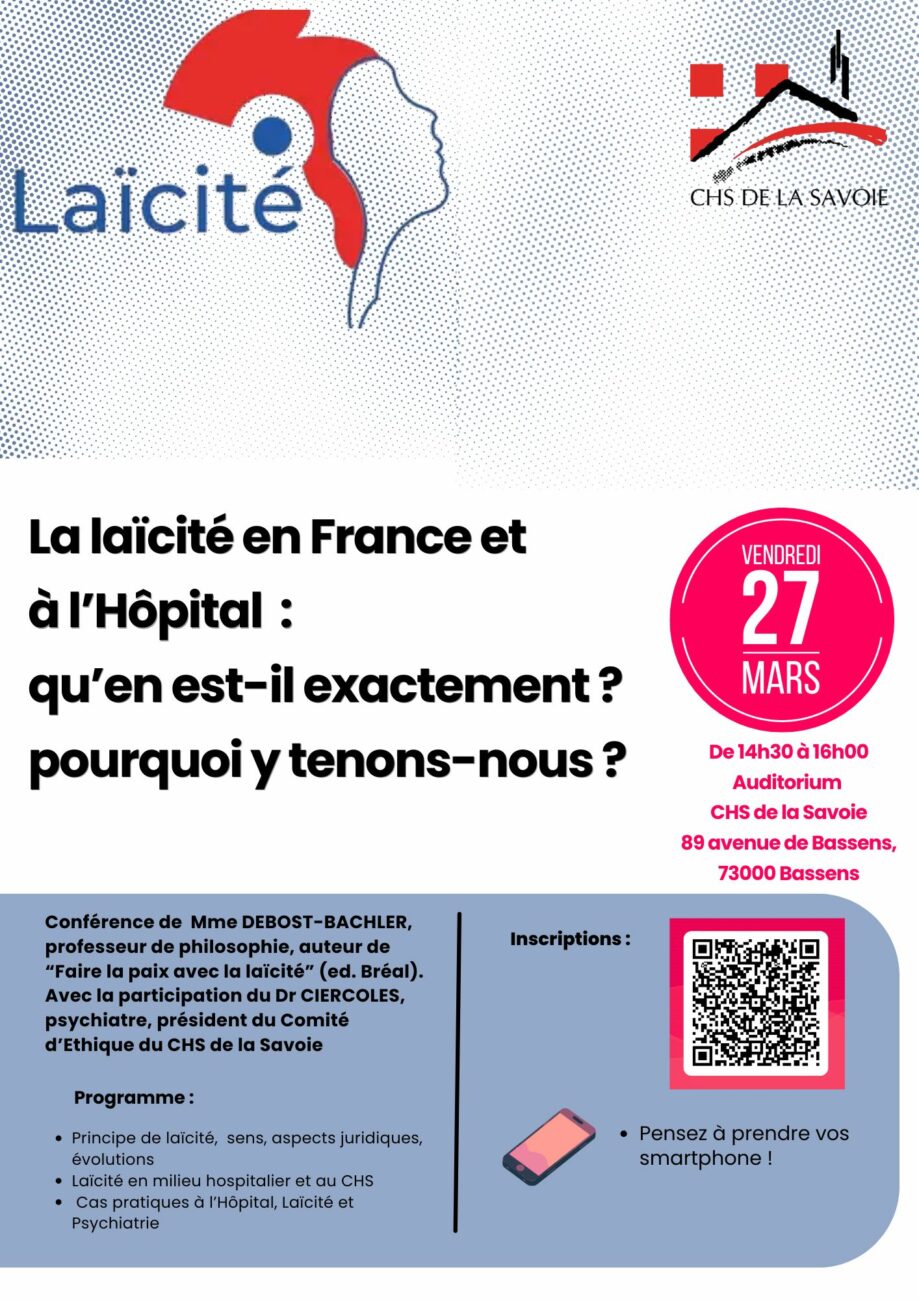 La laicité en France et à l&rsquo;hôpital :   qu&rsquo;en est-il exactement ? pourquoi y tenons-nous ?  Vendredi 27 mars à 14h30 à l&rsquo;auditorium